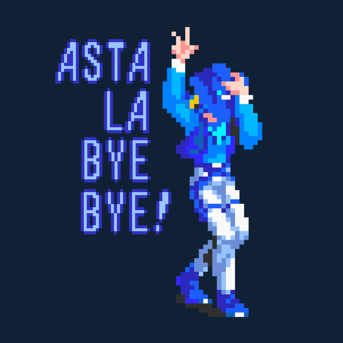 Asta La Bye-Bye T-Shirt